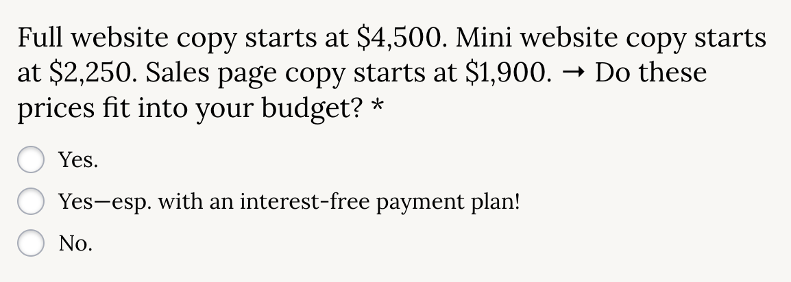 Oleander Copy Studio's optimized contact form question that ensures a potential lead knows their pricing before they hit the "Submit" button.